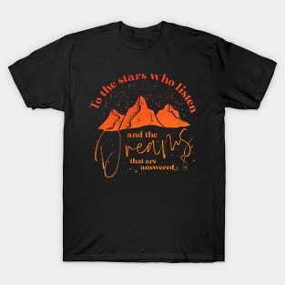 To the stars who listen T-Shirt